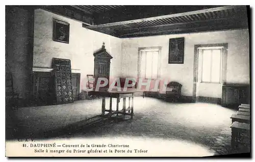 Cartes postales Dauphine Couvent de la Grande Chartreuse Salle a manger du Prieur general et la Porte du Tresor