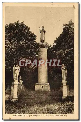 Ansichtskarte AK Saint Walfroy par Margut La Colonne de Saint Walfroy