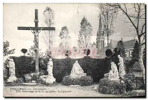 Cartes postales Pelerinage de ND du Chene Le Calvaire