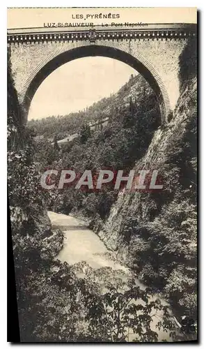 Cartes postales Les Pyrenees Lus St Sauveur Le Pont Napoleon