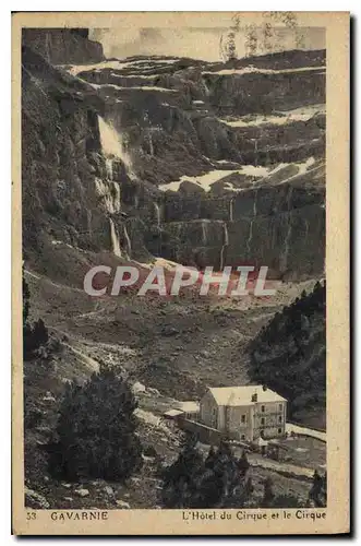 Cartes postales Gavarnie L'Hotel du Cirque et le Cirque