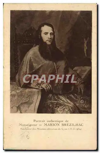 Cartes postales Portrait authentique de Monseigneur de Marion Brezilhac Missions africaines