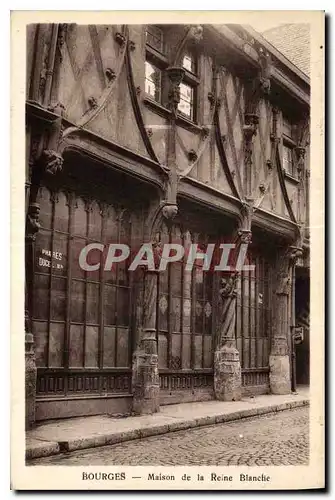 Ansichtskarte AK Bourges Maison de la Reine Blanche