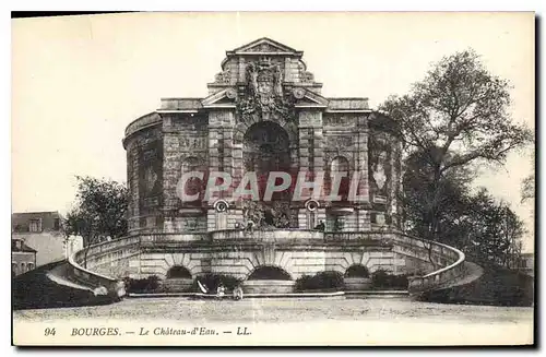 Cartes postales Bourges Le Chateau d'Eau