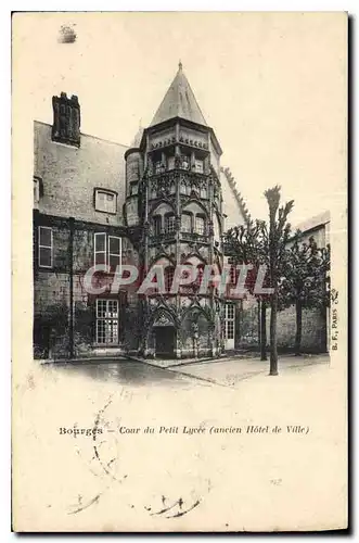 Ansichtskarte AK Bourges Cour du Petit Lycee ancien Hotel de Ville