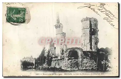 Cartes postales Environs de Bourges Mehun ruines du Chateau de Charles VII