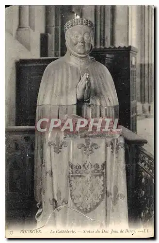 Cartes postales Bourges La Cathedrale Statue du Duc Jean De Berry