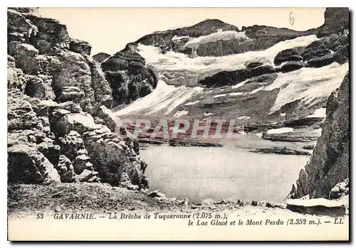 Cartes postales Gavarnie la Breche de Tuqueroune Le Lac Glace et le Mont Perdu