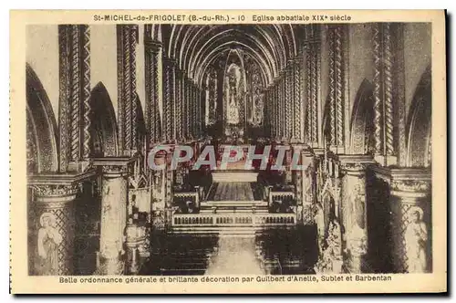 Cartes postales St Michel de Frigolet B du Rh Eglise abbatiale XIX siecle Belle ordonnance generale et brillante