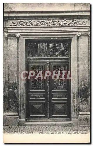 Cartes postales Aix en Provence Porte de l'Hotel de St Marc XVII siecle