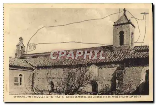 Cartes postales St Michel de Frigolet B du Rh Eglise St Michel son clocher et son Arete ajouree XI siecle