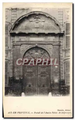Cartes postales Aix en provence Portail de l'Ancien Palais Archiepiscopal