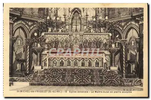 Cartes postales St Michel de Frigolet B du Rh Eglise abbatiale le Maitre Autel en Pierre sculptee