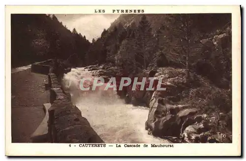 Ansichtskarte AK Les Pyrenees Cauterets la Cascade de Mauhourat