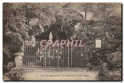 Cartes postales N D de Consolation la Grotte de N D de Lourdes