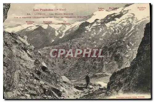 Cartes postales Les Pyrenees Luchon les Monts Maudits vus a travers l'echancrure du Port de Venasque