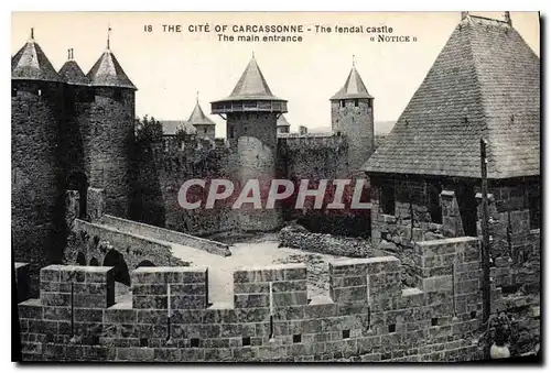 Cartes postales The Cite of Carcassonne the fendal Castle Main Entrance