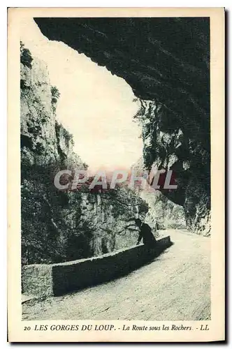 Cartes postales Les Gorges du Loup la Route sous les Rochers