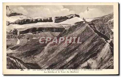 Ansichtskarte AK Le Cirque de Gavarnie le Taillon la Fausse breche la Breche et le Tour du Marbore