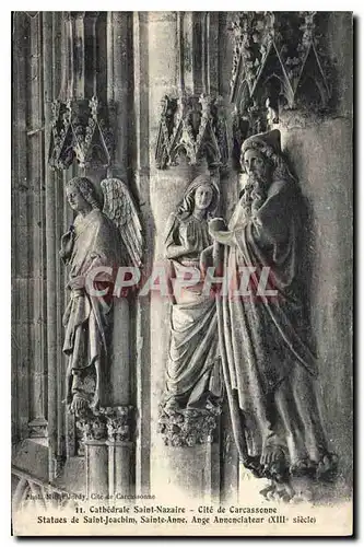 Cartes postales Cathedrale Saint Nazaire Cite de Carcassonne Statues de Saint Joachim Sainte Anne Ange Annonciat