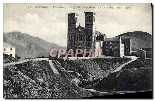 Cartes postales Dauphine Pelerinage de N D de la Salette le Sanctuaire