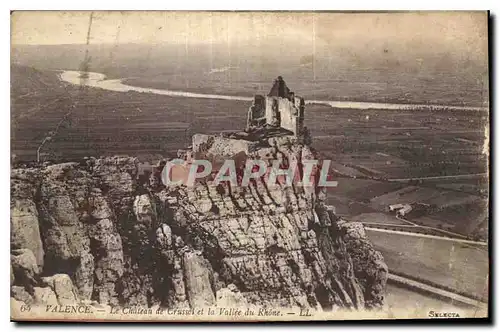 Ansichtskarte AK Valence Le Chateau de Crussol et la Vallee du Rhone