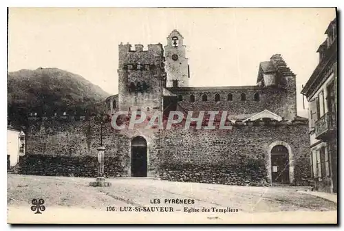 Cartes postales Les Pyrenees Luz st Sauveur Eglise des Templiers