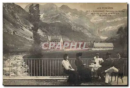Ansichtskarte AK Les Pyrenees Gavarnie Terrasse de l'Hotel du Point de Vue et le Cirque de Gavarnie