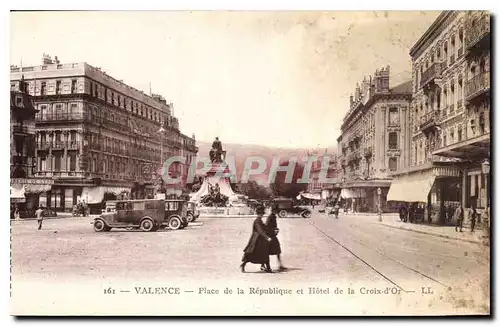 Cartes postales Valence Place de la Republique et Hotel de la Croix d'Or