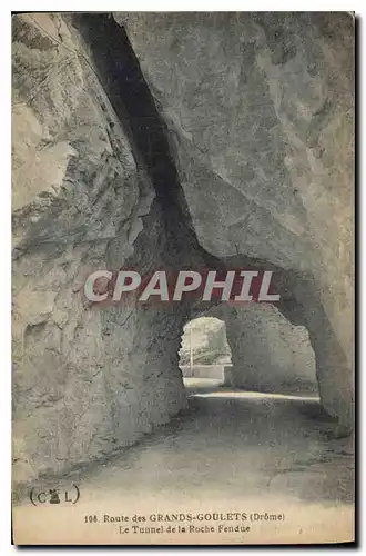 Cartes postales Route des Grands Goulets Drome le Tunnel de la Roche Fendue