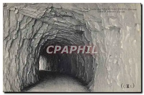 Cartes postales Route des Grands Goulets Drome dans le premier Tunnel