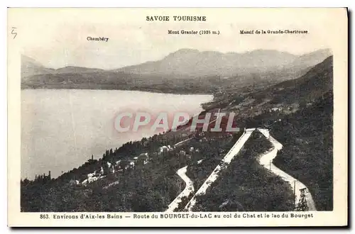 Cartes postales Environs d'Aix les Bains Route du Bourget du Lac au col du Chat et le lac du Bourget