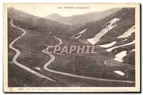 Cartes postales Les Pyrenees Ariegeoises Col du Port Route de Tarascon a Massif les lacets de la route pres du C