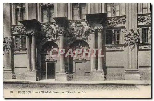 Ansichtskarte AK Toulouse L'Hotel de Pierre L'Entree