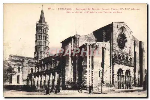 Cartes postales Toulouse Basilique St Sernin facade nord