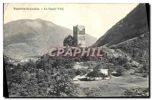 Ansichtskarte AK Bagneres de Luchon le Castel vieil