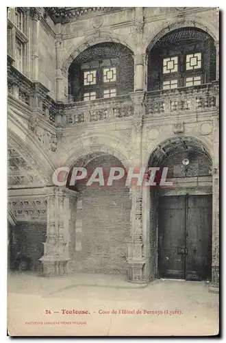 Ansichtskarte AK Toulouse Cour de l'Hotel de Bernuy Lycee