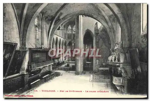 Cartes postales Toulouse Nef de St Etienne Le pilier d'Orleans