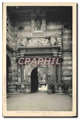 Cartes postales Toulouse Capitole cour Henri IV