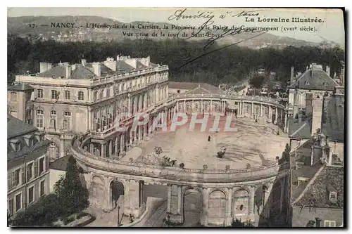 Ansichtskarte AK Nancy Hemicycle de la Carriere la Pepiniere et le Palais du Gouvernement Vue prise de la Tour de