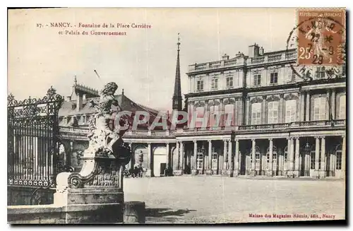 Cartes postales Nancy Fontaine de la Place Carriere et Palais du Gouvernement