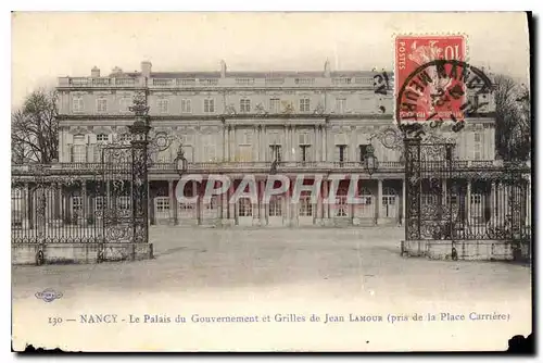 Cartes postales Nancy Le Palais du Gouvernement et Grilles de Jean Lamour pris de la Place Carriere