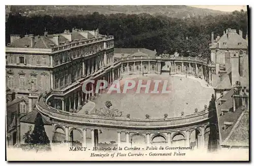 Cartes postales Nancy Hemicycle de la Carriere Palais du Gouvernement