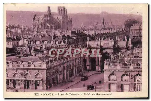 Ansichtskarte AK Nancy L'Arc de Triomphe et Palais du Gouvernement