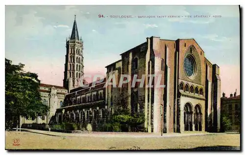 Cartes postales Toulouse Basilique Saint Sernin vue generale nord