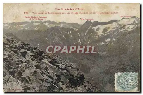 Cartes postales Les Pyrenees vue prise de Sauvegarde sur les Monts Maudite et les Montagnes d'Adam