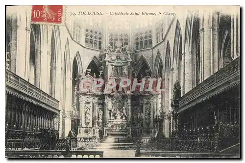 Cartes postales Toulouse Cathedrale Saint Etienne le Choeur