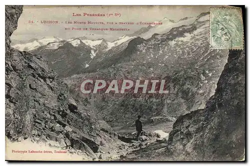 Ansichtskarte AK Les Pyrenees Luchon Les Monts Maudits vus a travers l'echancrure du port Venasque Maladetta