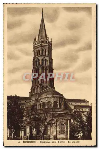 Ansichtskarte AK Toulouse Basilique Saint Sernin le Clocher