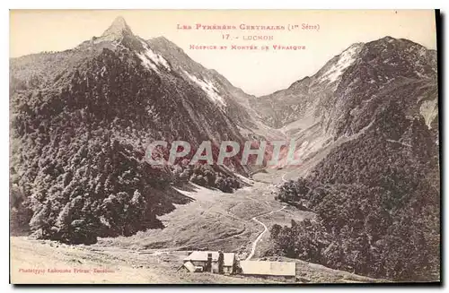 Cartes postales Luchon Hospice et Montee de Venasque